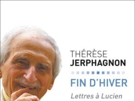 Fin d’hiver, de Thérèse Jerphagnon Fin d'hiver Lettres à Lucien