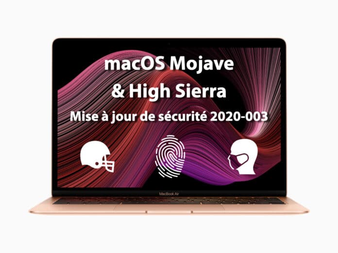 Mise à jour de sécurité Mojave et High Sierra 2020-003